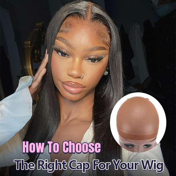 how to choose the right cap for your wig