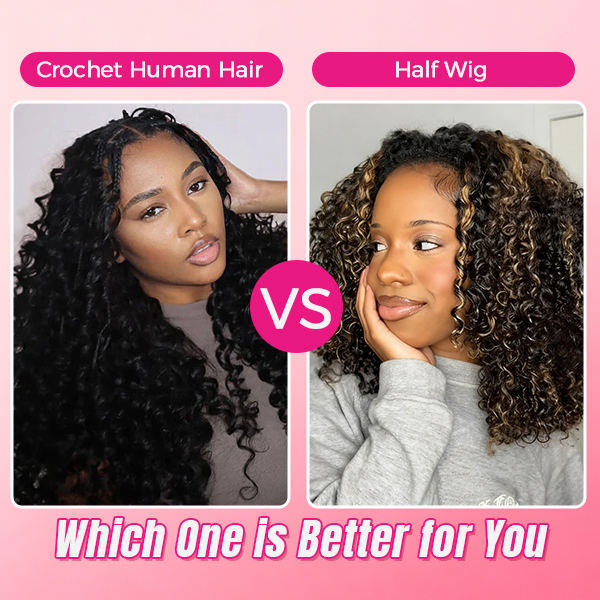 Crochet Human Hair vs Half Wig: Which One is Better for You?