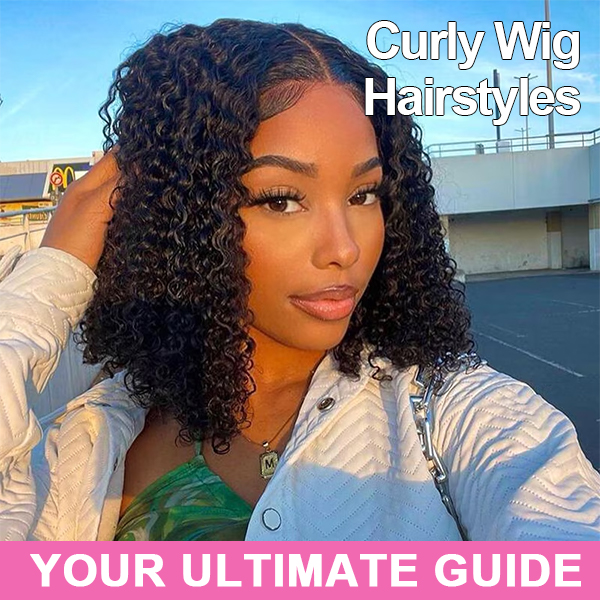 Curly Wig Hairstyles Your Ultimate Guide