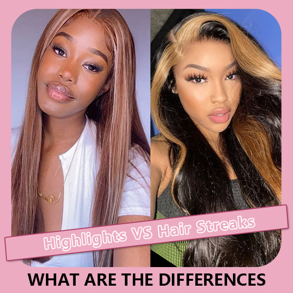 Hair Streaks Vs. Highlights What Are The Differences