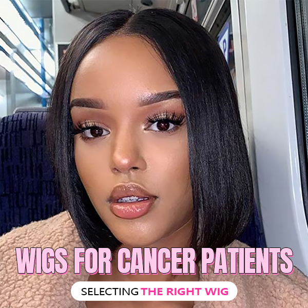 wigs for cancer patients-selecting the right wig